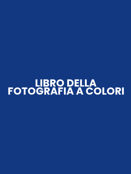 LIBRO DELLA FOTOGRAFIA A COLORI