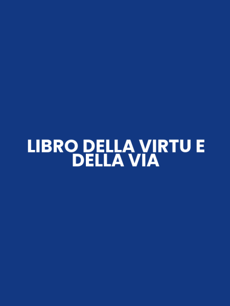 LIBRO DELLA VIRTU E DELLA VIA