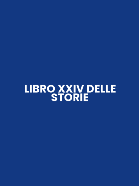 LIBRO XXIV DELLE STORIE