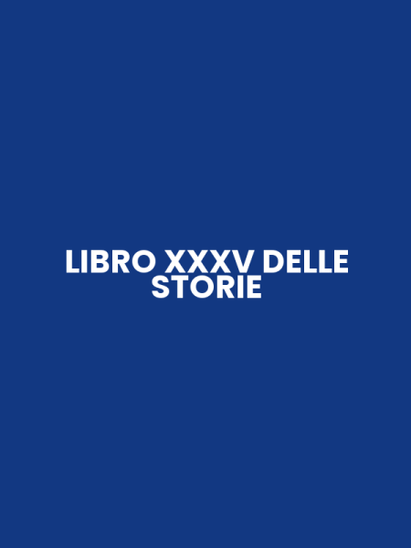 LIBRO XXXV DELLE STORIE