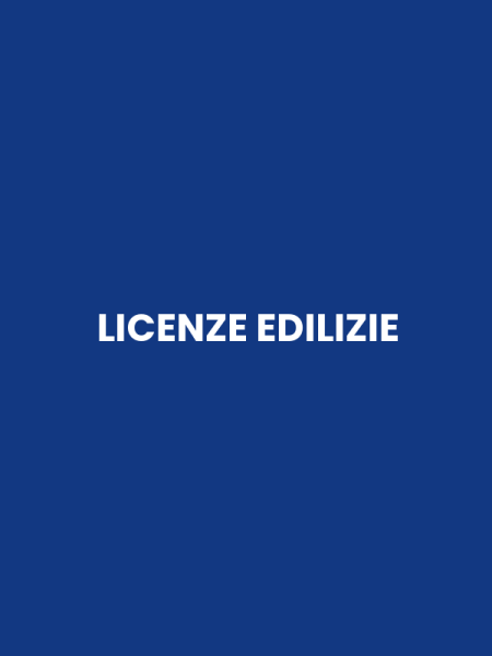 LICENZE EDILIZIE