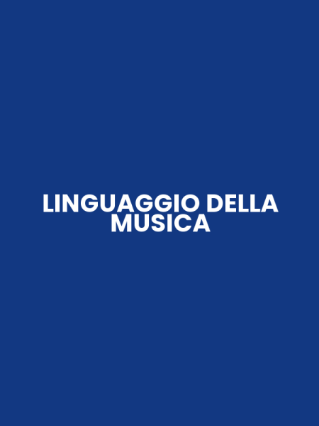 LINGUAGGIO DELLA MUSICA