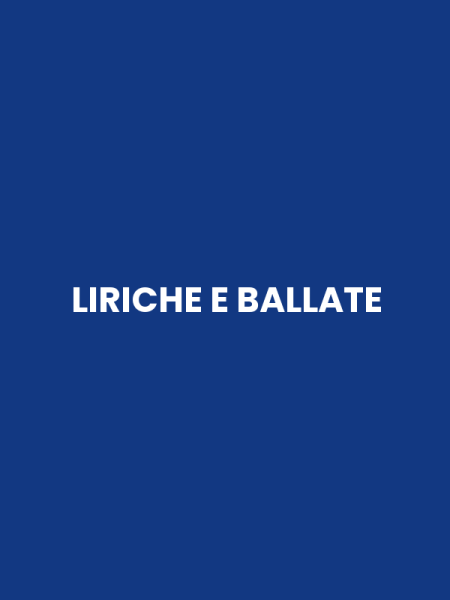 LIRICHE E BALLATE