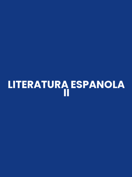 LITERATURA ESPANOLA II