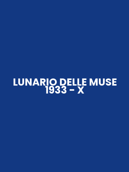 LUNARIO DELLE MUSE 1933 - X
