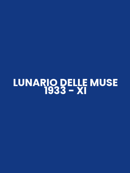 LUNARIO DELLE MUSE 1933 - XI