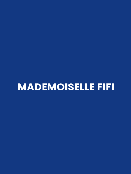 MADEMOISELLE FIFI