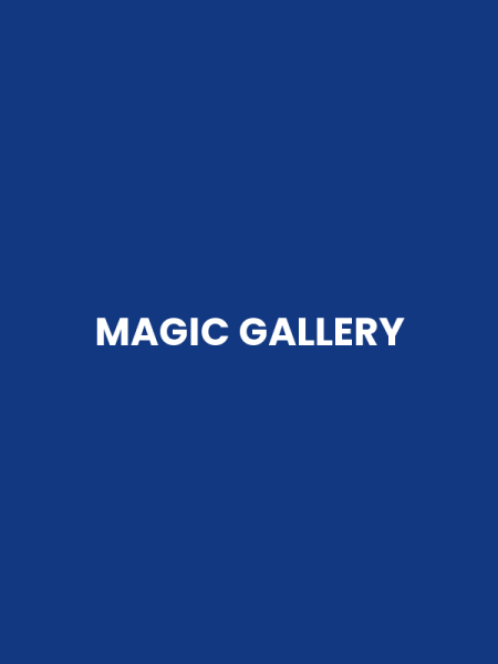 MAGIC GALLERY