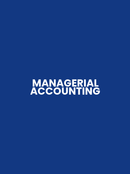 MANAGERIAL ACCOUNTING
