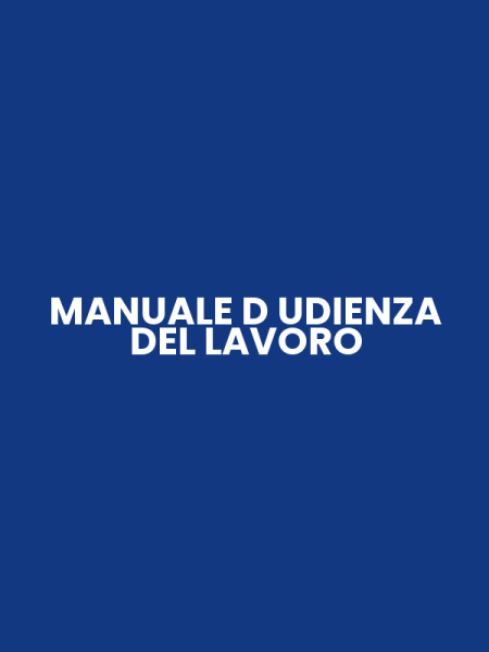 MANUALE D UDIENZA DEL LAVORO
