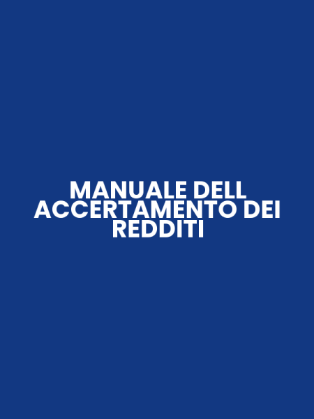 MANUALE DELL ACCERTAMENTO DEI REDDITI