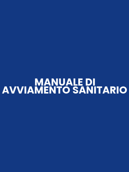 MANUALE DI AVVIAMENTO SANITARIO