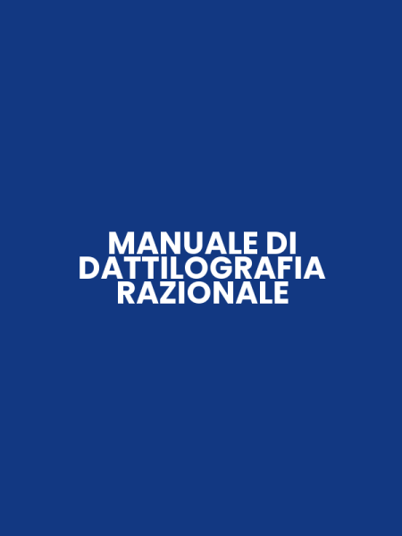 MANUALE DI DATTILOGRAFIA RAZIONALE