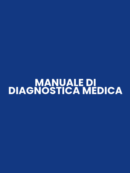 MANUALE DI DIAGNOSTICA MEDICA