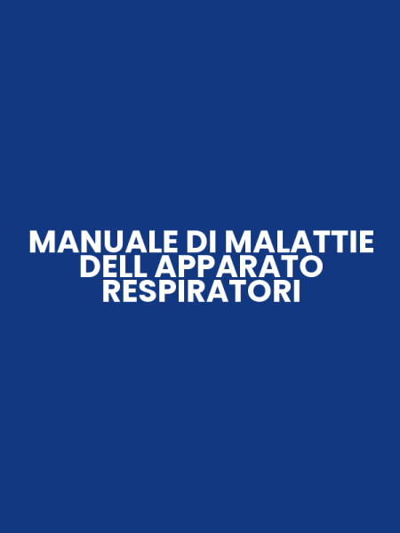 MANUALE DI MALATTIE DELL APPARATO RESPIRATORI