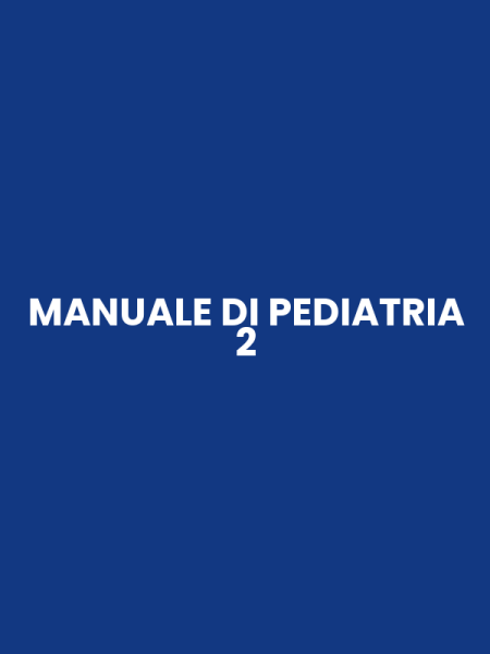 MANUALE DI PEDIATRIA 2