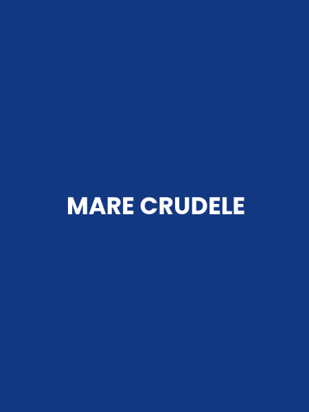 MARE CRUDELE