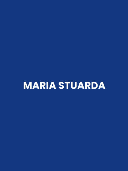 MARIA STUARDA