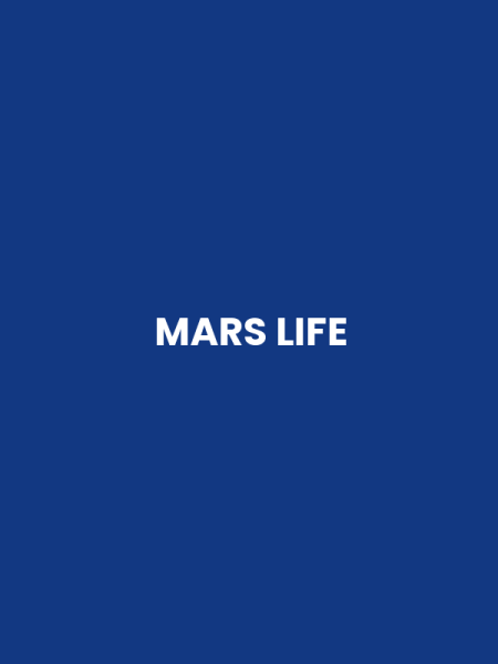 MARS LIFE