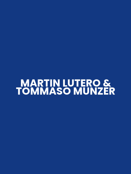 MARTIN LUTERO & TOMMASO MUNZER