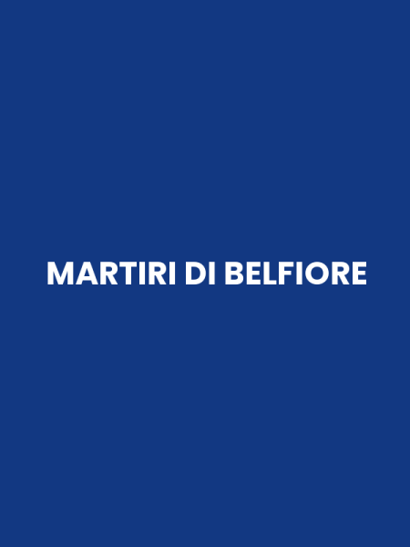 MARTIRI DI BELFIORE