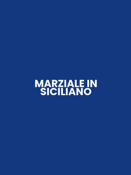MARZIALE IN SICILIANO