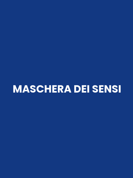 MASCHERA DEI SENSI