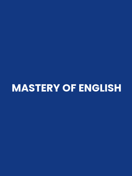 MASTERY OF ENGLISH
