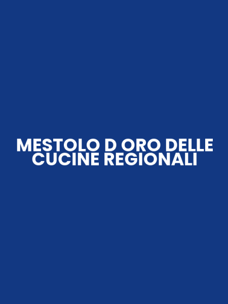 MESTOLO D ORO DELLE CUCINE REGIONALI