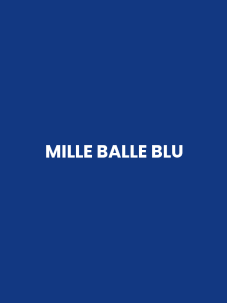 MILLE BALLE BLU