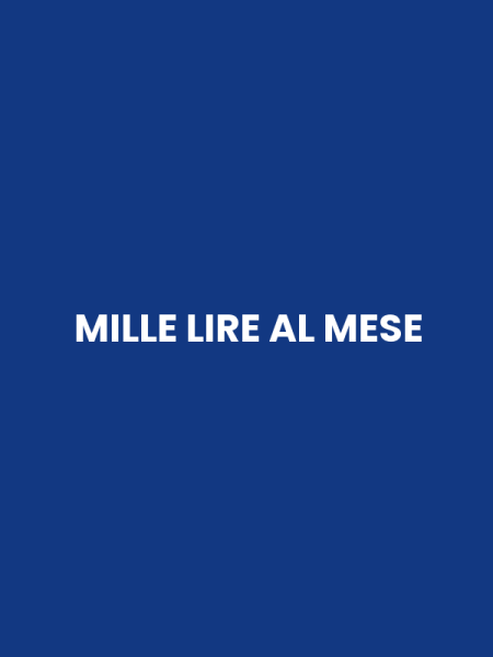 MILLE LIRE AL MESE