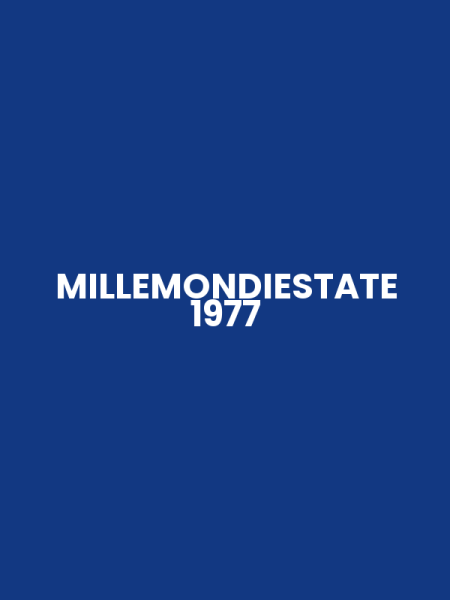 MILLEMONDIESTATE 1977