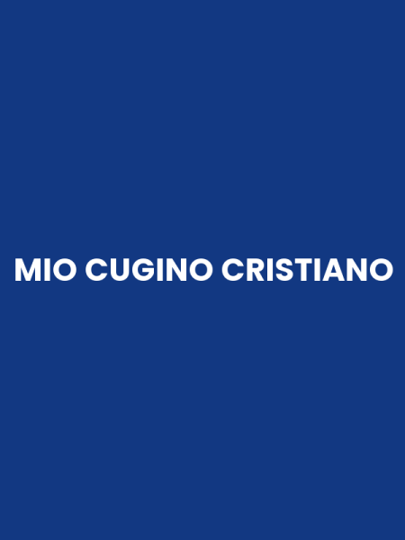 MIO CUGINO CRISTIANO