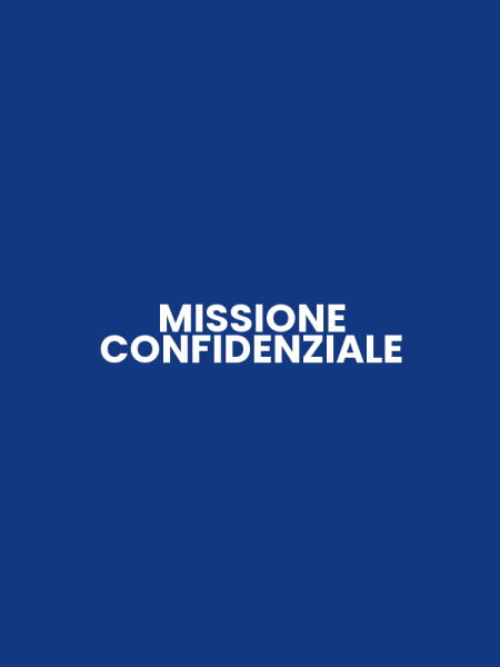 MISSIONE CONFIDENZIALE