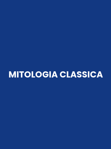 MITOLOGIA CLASSICA