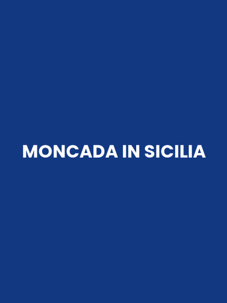 MONCADA IN SICILIA