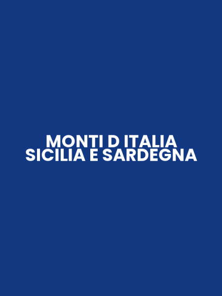 MONTI D ITALIA SICILIA E SARDEGNA