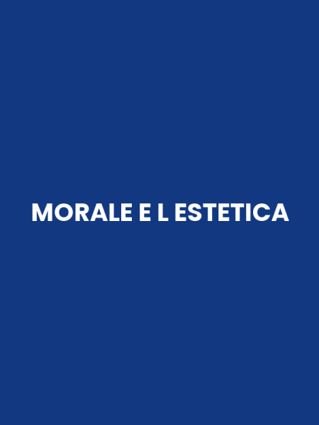 MORALE E L ESTETICA