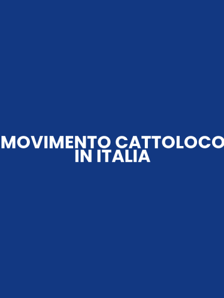 MOVIMENTO CATTOLOCO IN ITALIA