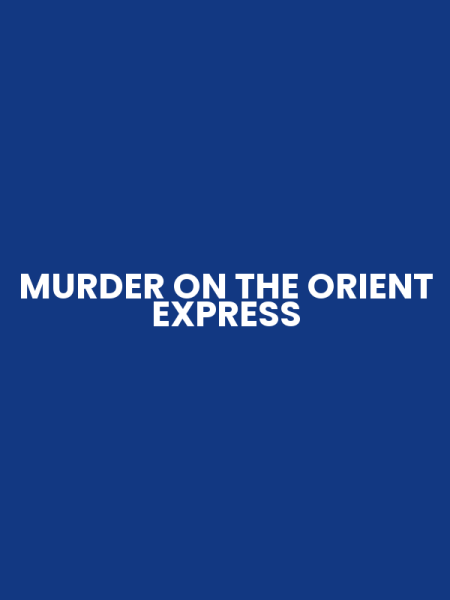 MURDER ON THE ORIENT EXPRESS
