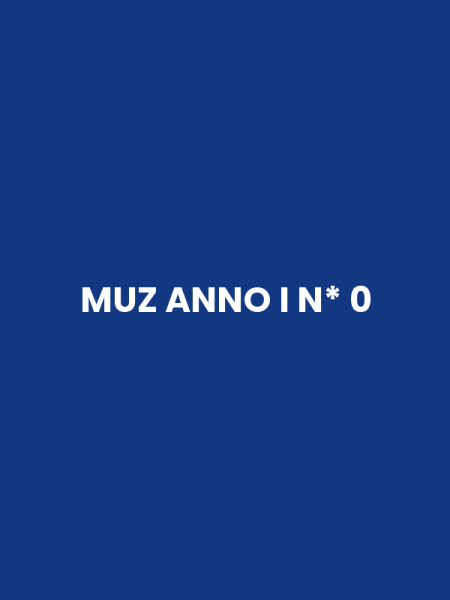MUZ ANNO I N* 0
