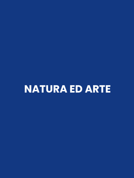 NATURA ED ARTE