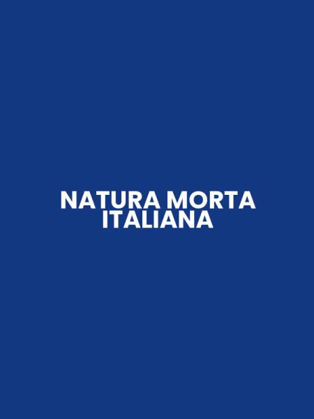 NATURA MORTA ITALIANA