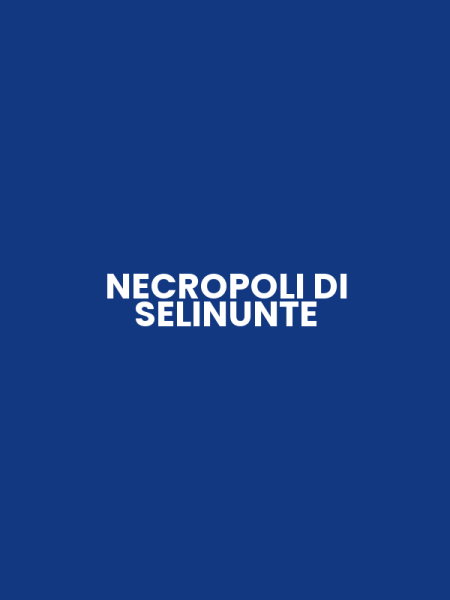 NECROPOLI DI SELINUNTE