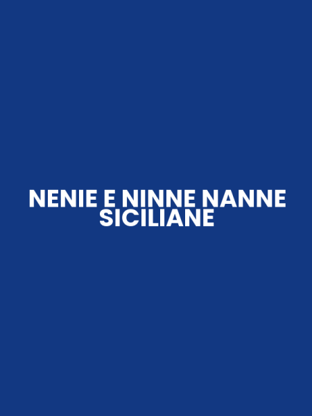 NENIE E NINNE NANNE SICILIANE