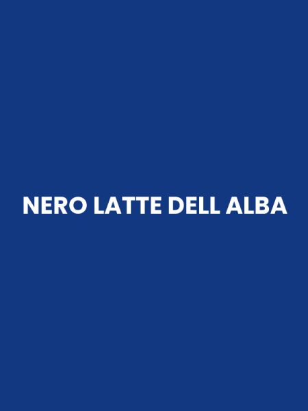 NERO LATTE DELL ALBA