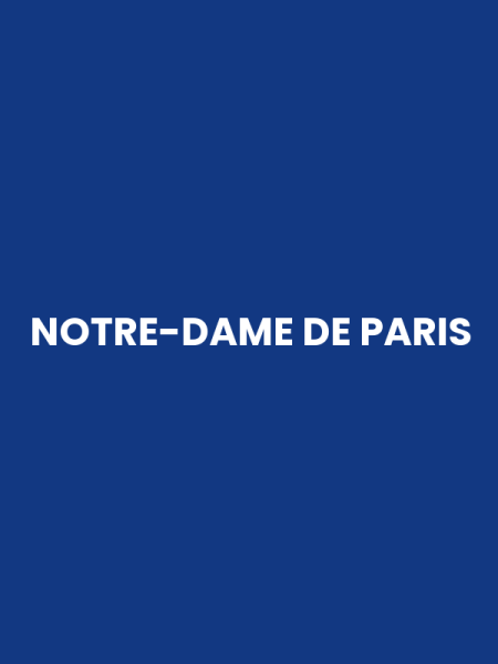 NOTRE-DAME DE PARIS