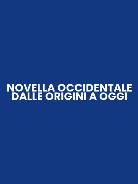 NOVELLA OCCIDENTALE DALLE ORIGINI A OGGI