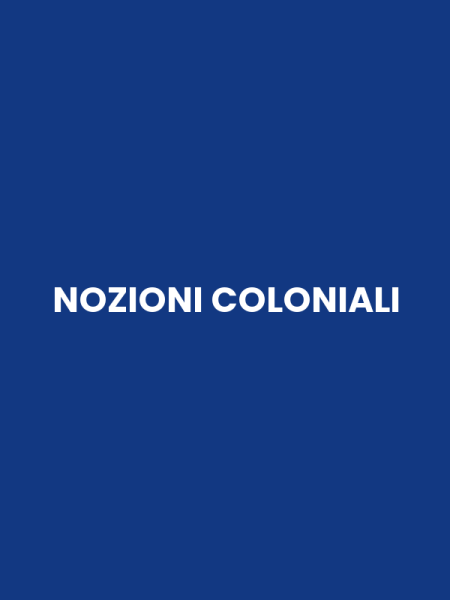 NOZIONI COLONIALI