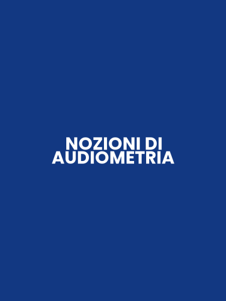 NOZIONI DI AUDIOMETRIA